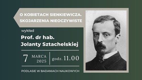 Grafika zawierająca informacje dot. wykładu prof. dr hab. Jolanty Sztachelskiej