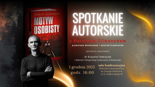 Grafika promuje spotkanie autorskie z Marcinem Silwanowem, prezentując okładkę jego książki „Motyw osobisty”, jego portret oraz informacje o terminie, miejscu i prowadzącym wydarzenie.