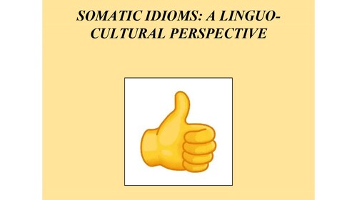 XV Międzynarodowe Sympozjum „Intercontinental Dialogue on Phraseology” zatytułowane Somatic Idioms: a Linguo-cultural Perspective