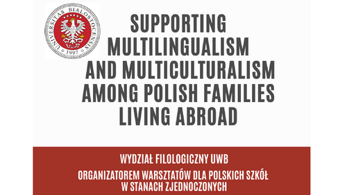 Ruszył projekt pt. „Supporting Multilingualism and Multiculturalism among Polish Families Living Abroad”