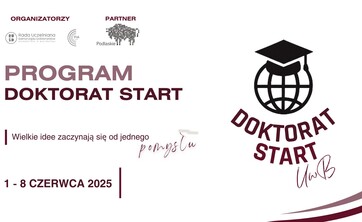 Zdjęcie przedstawia logo programu Doktorat Start, po lewej stronie znajduje się napis Program ,,Doktorat Start" oraz data wydarzenia 
