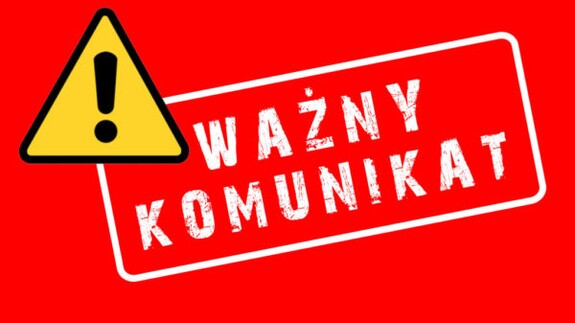 UWAGA, BARDZO WAŻNE! PROSZĘ PRZECZYTAĆ CAŁY PONIŻSZY KOMUNIKAT