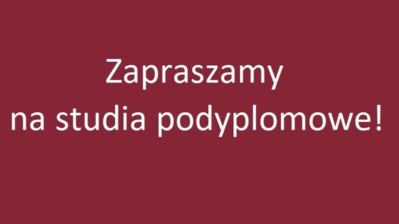 Rekrutacja na studia podyplomowe na rok 2024/2025