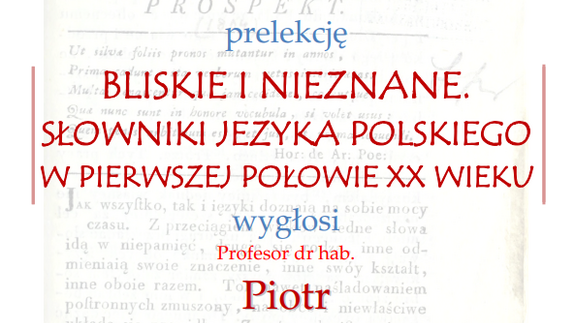 Prelekcja Mistrza &#8211; Profesor Piotr Żmigrodzki