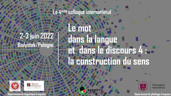 Konferencja „Le mot dans la langue et dans le discours 4: La construction du sens”