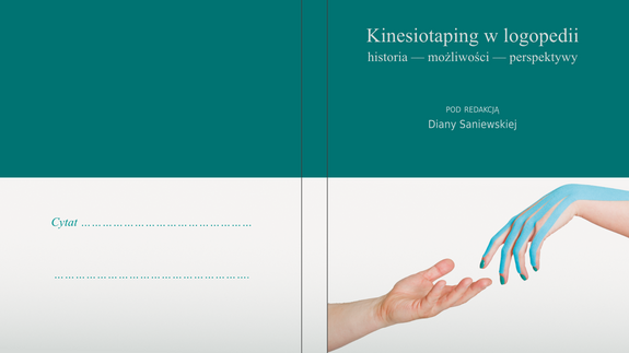 „Kinesiotaping w logopedii: historia – możliwości – perspektywy”