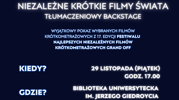 Noc Anglistów - "Najlepsze Niezależne Krótkie Filmy Świata - tłumaczeniowy backstage"