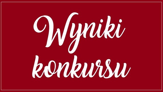 Ogłoszenie wyników konkursów
