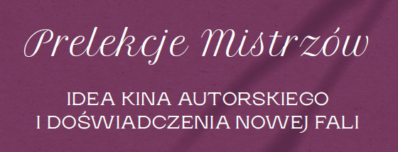 "Prelekcja Mistrzowska" prof. Krzysztofa Zanussiego i Międzynarodowy Dzień Frankofonii