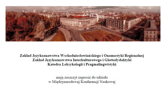 Międzynarodowa Konferencja Naukowa HORYZONTY SLAWISTYKI W XXI WIEKU – STAN OBECNY I PERSPEKTYWY ROZWOJU