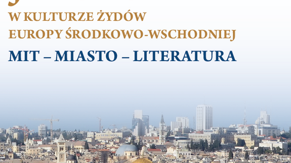 Konferencja: ŻYDZI WSCHODNIEJ POLSKI