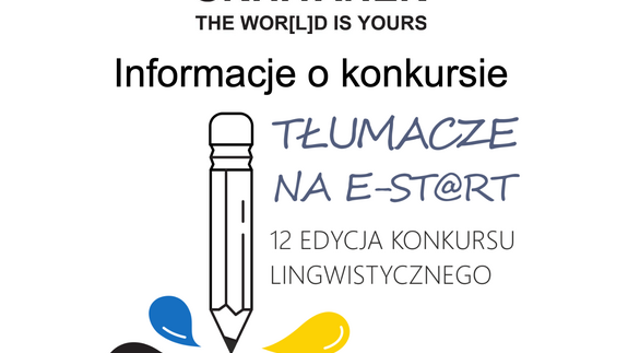 Dwunasta edycja Konkursu Lingwistycznego „Tłumacze na e-Start” – wyjątkowa szansa dla studentów kierunków językowych!
