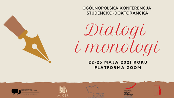 Studencko-doktornacka konferencja naukowa &#8222;Dialogi i Monologi&#8221;