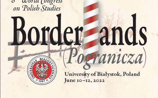 8th World Congress on Polish Studies &#8211; Borderlands (Pogranicza)