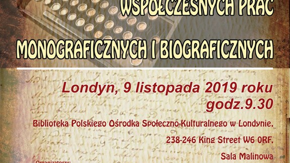 Archiwalne źródła współczesnych prac monograficznych i biograficznych